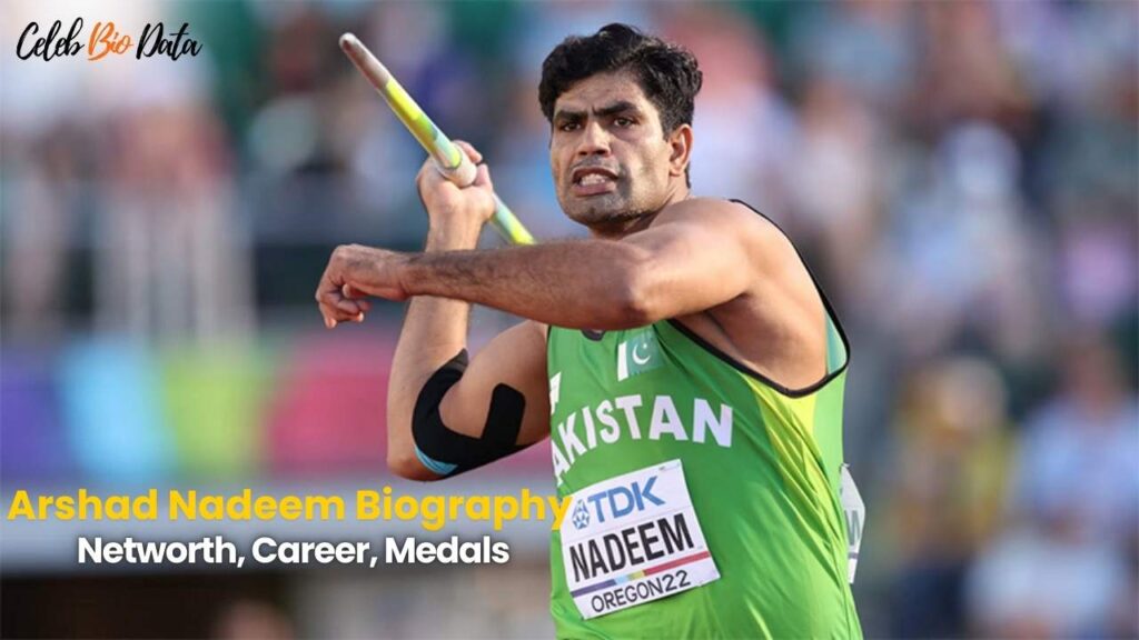 Arshad Nadeem Biography, Networth, Career, Medals